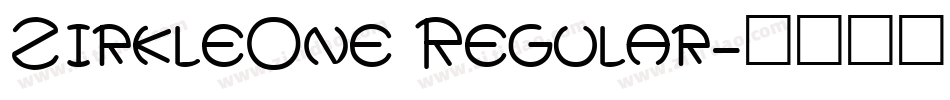 ZirkleOne Regular字体转换